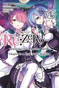 [Re: Zero: Starting Life In Another World: Chapter 2: A Week At The Mansion: Volume 1 (Product Image)]