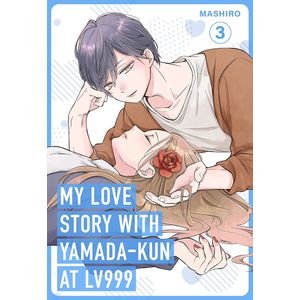 [My Love Story With Yamada-Kun At Lv999: Volume 3 (Product Image)]