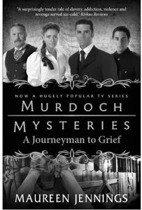 [Murdoch Mysteries: A Journeyman To Grief (Product Image)]