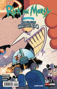 [The cover for Rick & Morty: Maximum Crescendo #1 (Cover A Williams)]