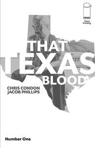 [That Texas Blood #1 (3rd Printing) (Product Image)]