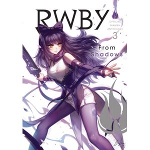 [RWBY: Official Manga Anthology: Volume 3: From Shadows (Product Image)]