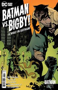 [Batman Vs Bigby: A Wolf In Gotham #6 (Cover A Yanick Paquette) (Product Image)]