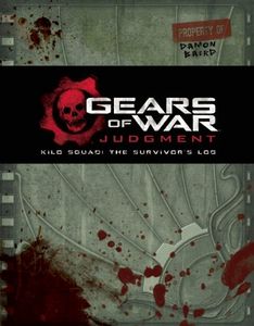 [Gears Of War: Judgement: Kilo Squad: Survivor's Log (Hardcover) (Product Image)]