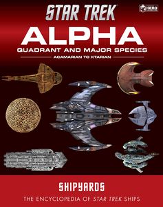 [Star Trek: Shipyards: Alpha Quadrant & Major Species: Volume 1: Acamarian To Ktarian (Hardcover) (Product Image)]
