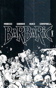 [Barbaric #1 (Cover B Deluxe Black & White Edition) (Product Image)]