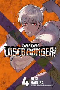 [Go! Go! Loser Ranger!: Volume 4 (Product Image)]