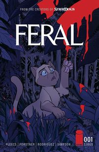 [The cover for Feral #1 (Cover A Trish Fornstner & Tony Fleecs)]