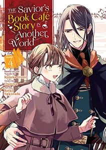 [The Savior's Book Cafe Story In Another World: Volume 4 (Product Image)]