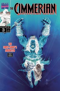 [Cimmerian: Frost Giants Daughter #3 (Casas Negative Variant) (Product Image)]