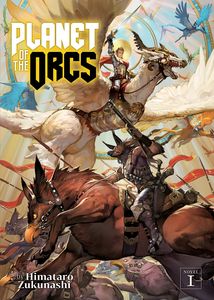 [Planet Of The Orcs: Volume 1 (Light Novel) (Product Image)]