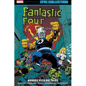 [Fantastic Four: Epic Collection: Nobody Gets Out Alive (Product Image)]