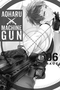 [Aoharu X Machinegun: Volume 6 (Product Image)]