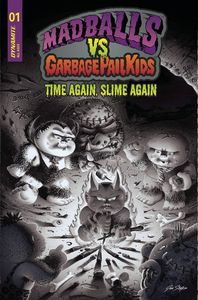 [Madballs Vs. Garbage Pail Kids: Time Again, Slime Again #1 (Cover G Sinko Black & White Variant) (Product Image)]