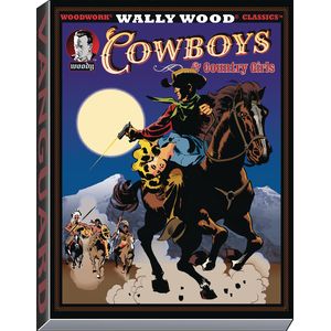 [Wally Wood: Cowboys & Country Girls (Hardcover) (Product Image)]