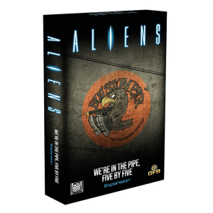 [Aliens: Another Glorious Day In The Corps!: We're In The Pipe, Five By Five (Expansion) (Product Image)]