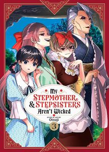 [My Stepmother & Stepsisters Aren't Wicked: Volume 3 (Product Image)]