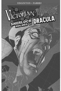 [Victorian Undead: Sherlock Holmes Vs Dracula (Titan Edition) (Product Image)]