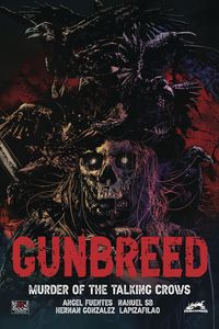 [Gunbreed: Murder Of Talking Crows (Cover A Hernan Gonzalez) (Product Image)]