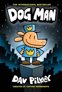 [Dog Man: Book 1 (Hardcover) (Product Image)]