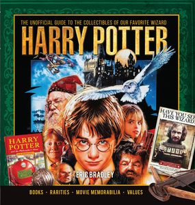 [Harry Potter: The Unofficial Guide To The Collectibles (Hardcover) (Product Image)]