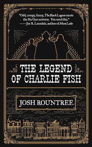 [The Legend Of Charlie Fish (Signed Bookplate Edition) (Product Image)]