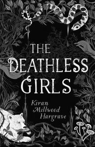 [The Deathless Girls (Signed Edition Hardcover) (Product Image)]